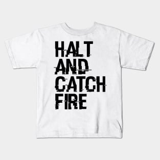 Halt And Catch Fire Kids T-Shirt